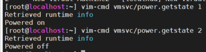 接着我们用vim-cmd vmsvc/power.getstate VMID来看看这两台虚拟机的状态