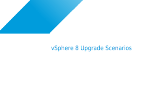 vSphere 8 升级指南：五大常见场景解析与实战建议